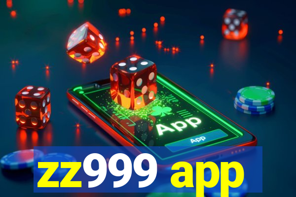 zz999 app